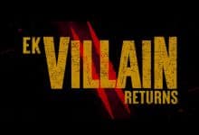 Ek Villain Returns Full Movie Watch and Download