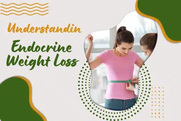 Endocrine Weight Loss